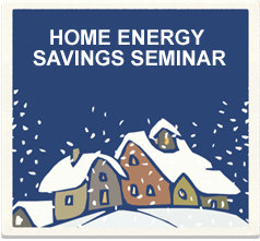 Home Energy Savings Seminar